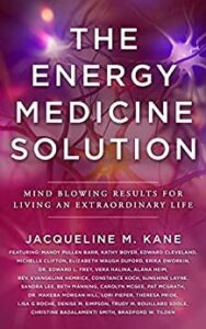 The Energy Medicine Solution: Mind Blowing Results for Living an Extraordinary Life Paperback – Released November 12, 2022 by Brave Healer Productions