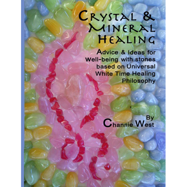 Crystal & Mineral Healing book by Channie West