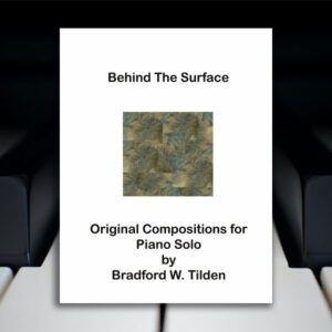 Behind the Surface Songbook by Bradford Tilden