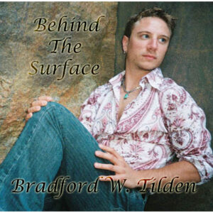 Behind the Surface acoustic piano music by Bradford Tilden