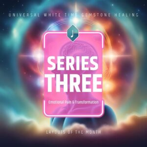 series 3 - Emotional Pain & Transformation