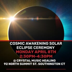 Cosmic Awakening Solar Eclipse Ceremony, April 8, 2024