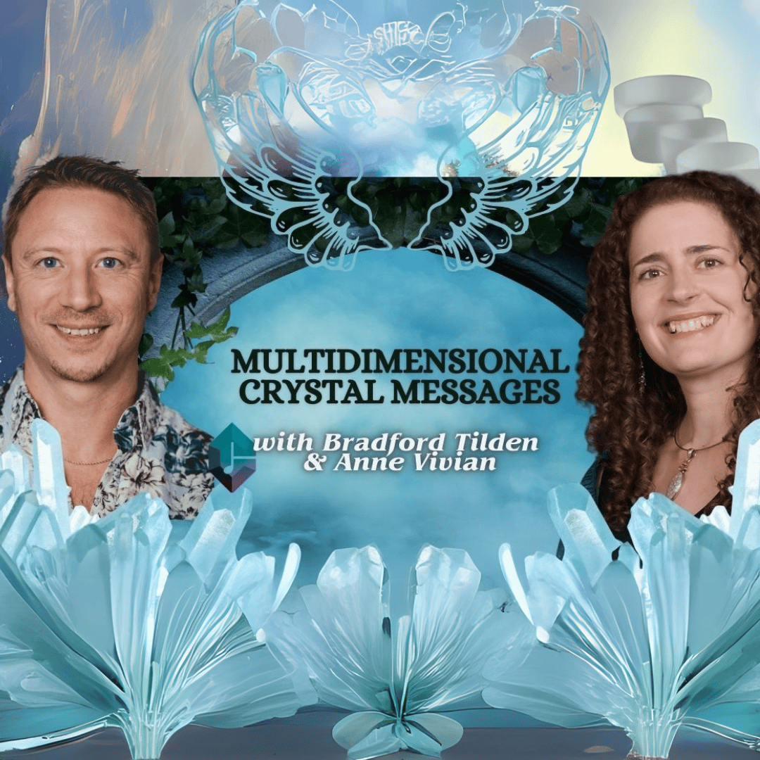 July 2025 Multi-dimensional Crystal Messages