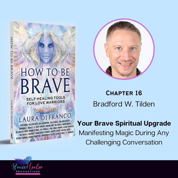 How to Be Brave: Self-Healing Tools for Love Warriors