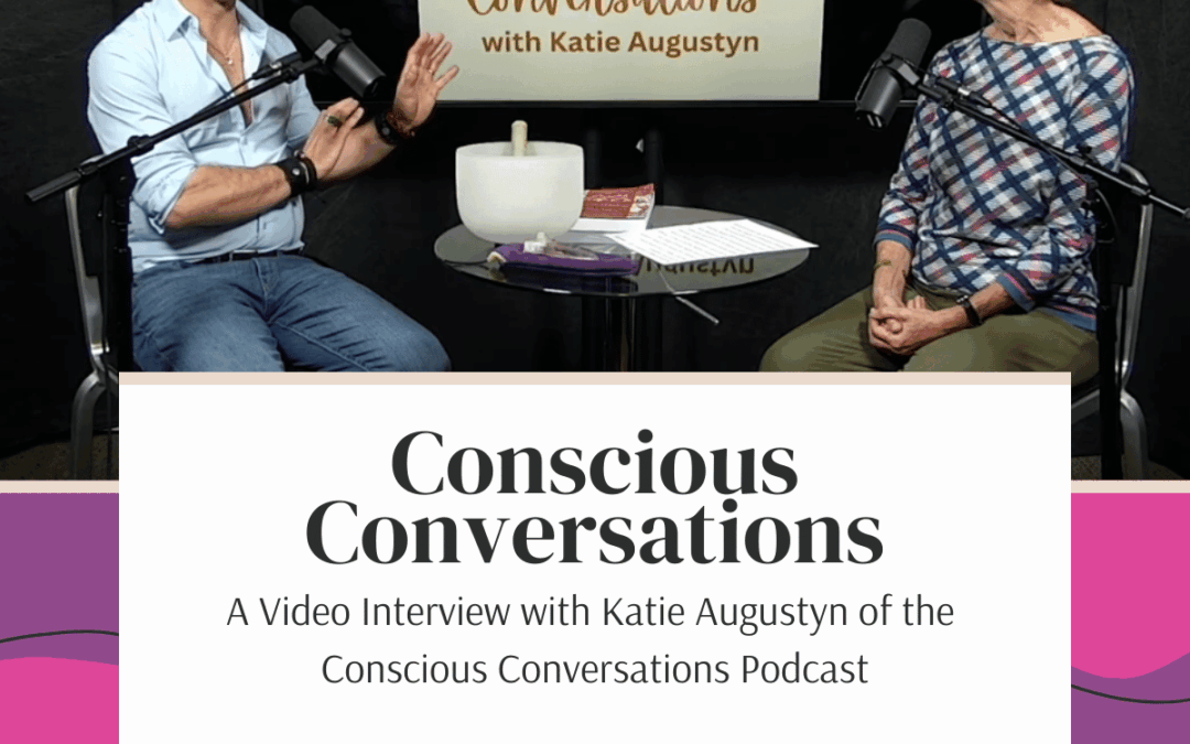 Conscious Conversations — An Interview with Katie Augustyn