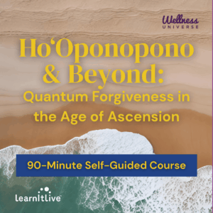 Ho‘Oponopono & Beyond: Quantum Forgiveness in the Age of Ascension