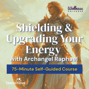 Online course: Shielding and upgrading your energy with Archangel Raphael