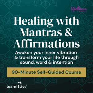 Healing with Mantras & Affirmations course
