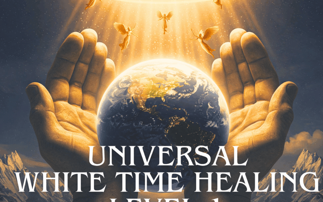 Level 1 Universal White Time Energy Healing Course