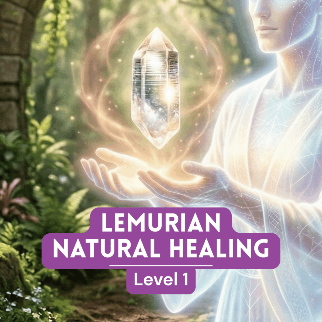Lemurian Natural Healing level 1 course