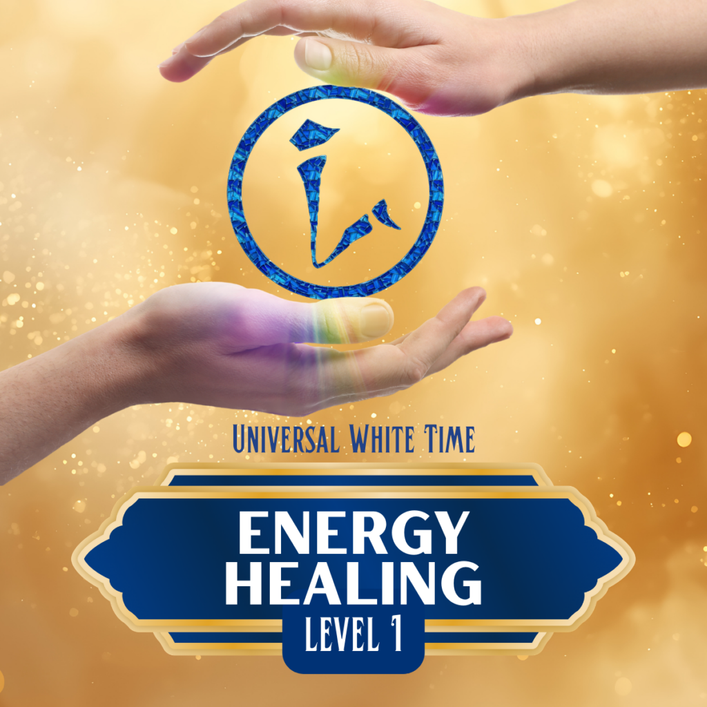 Universal White Time Energy Healing - level 1