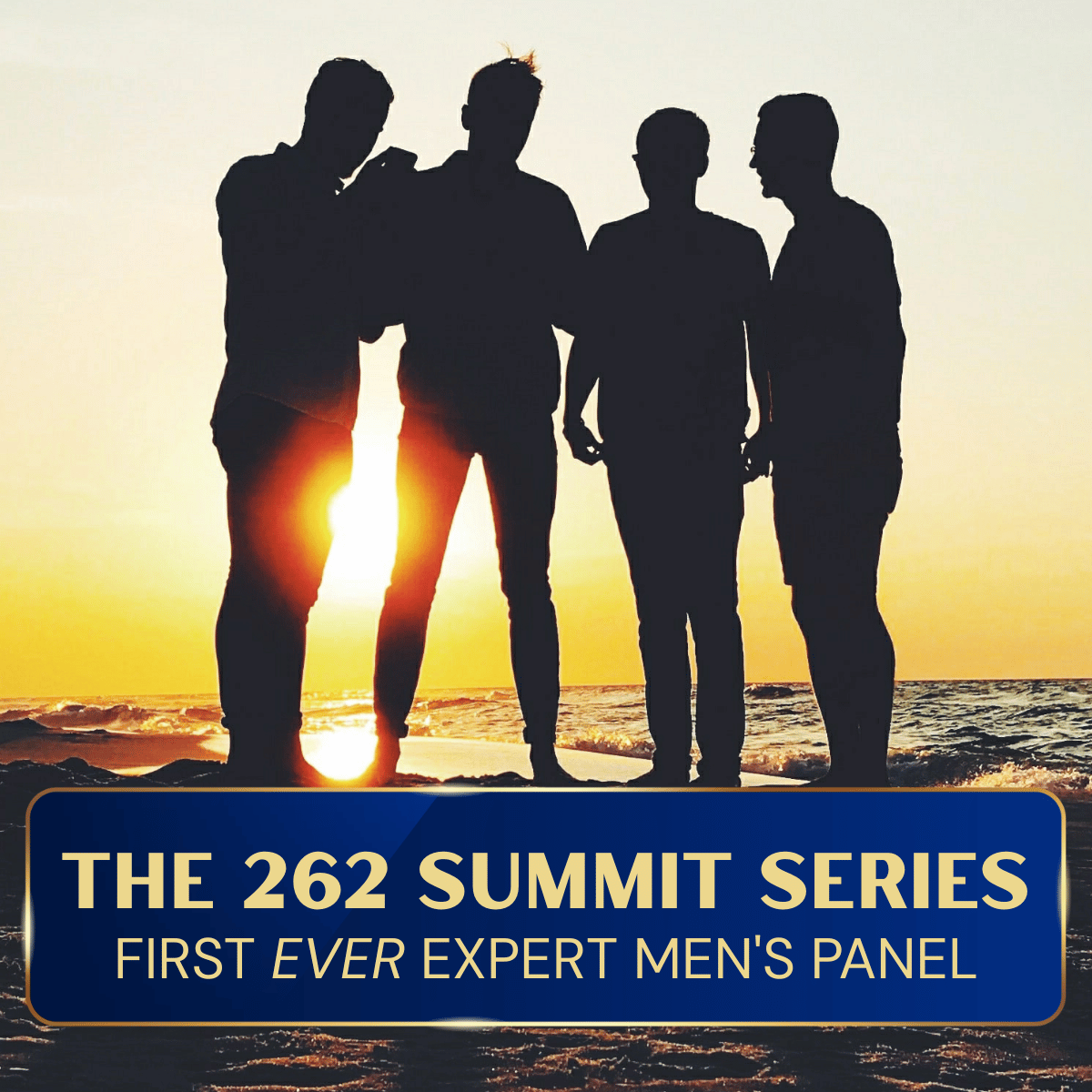 First Ever Expert Men's Panel - The 262 Summit Series