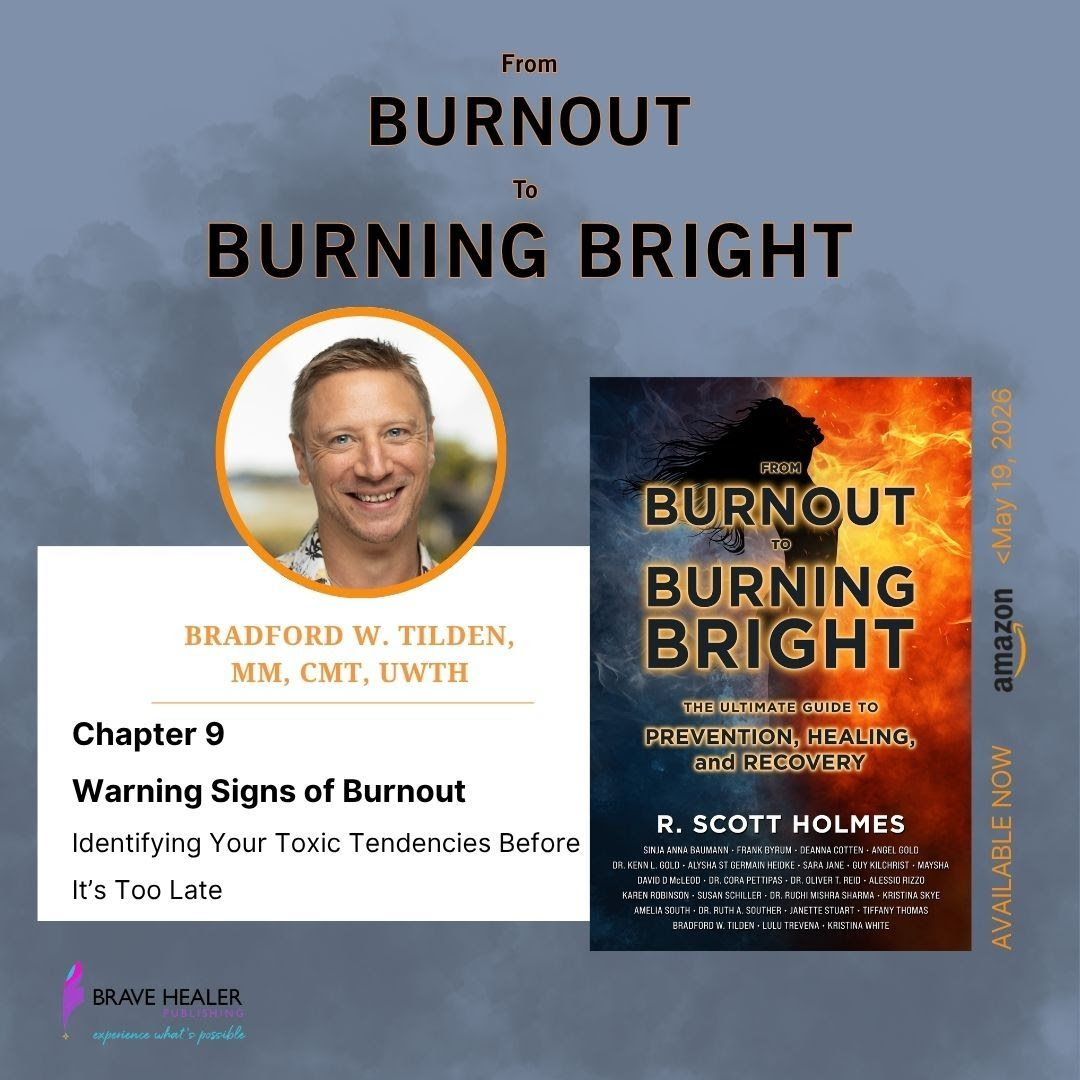 book_burnout-to-shining-bright From Burnout to Burning Bright - Chapter by Bradford W. Tilden