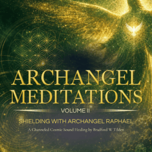 Archangel Meditations Volume 2 - Shield with Archangel Raphael