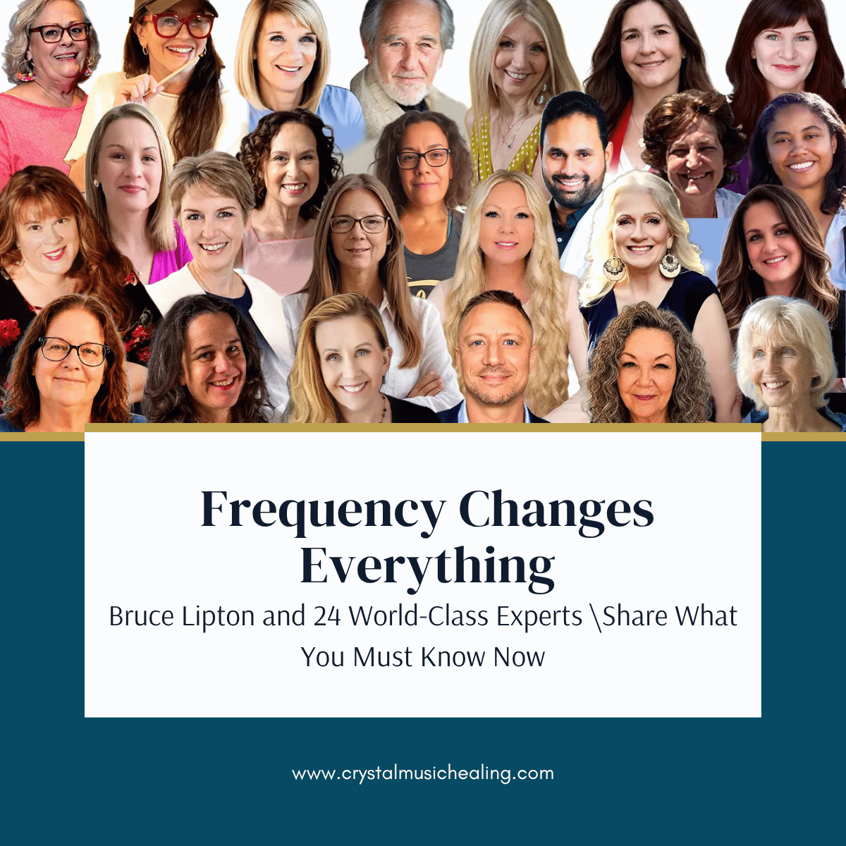 Frequency Changes Everything: Bruce Lipton and 24 World-Class Experts Share What You Must Know Now